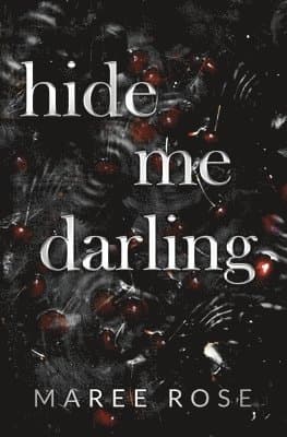 hide me darling