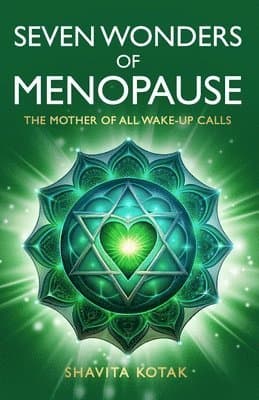 Seven Wonders of Menopause