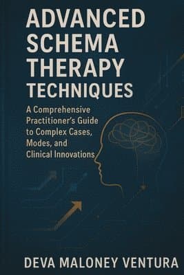 Advanced Schema Therapy Techniques