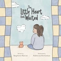 Little Heart That Waited