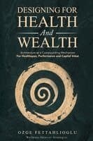 Designing for Health and Wealth