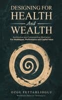 Designing for Health and Wealth
