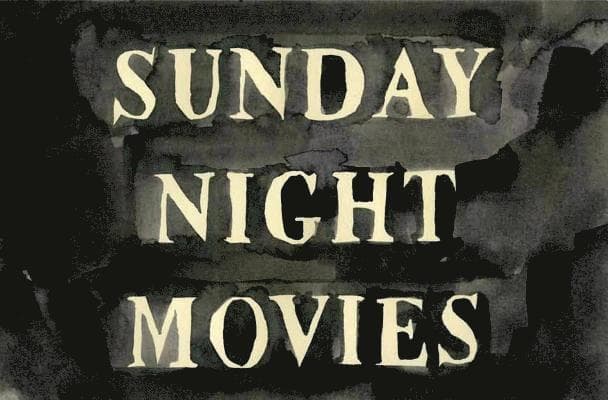 Sunday Night Movies