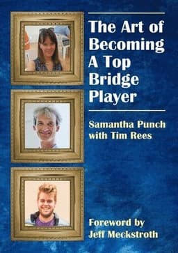 Art of Becoming a Top Bridge Player
