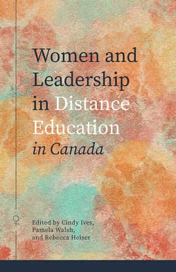 Women and Leadership in Distance Education in Canada