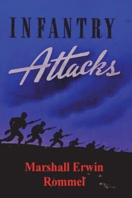 Infantry Attacks