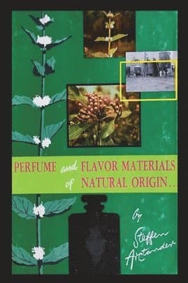 Perfume and Flavor Materials of Natural Origin