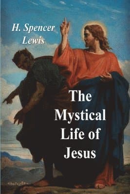 Mystical Life of Jesus