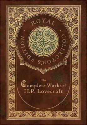 Complete Works of H. P. Lovecraft (Royal Collector's Edition) (Case Laminate Hardcover with Jacket)
