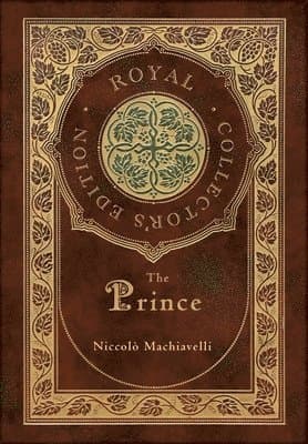 Prince (Royal Collector's Edition) (Annotated) (Case Laminate Hardcover with Jacket)
