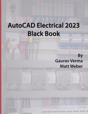 AutoCAD Electrical 2023 Black Book
