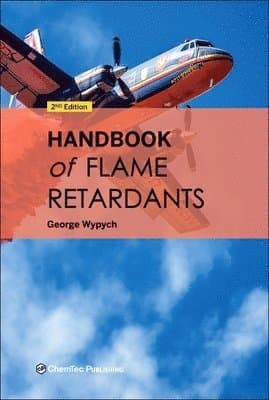 Handbook of Flame Retardants