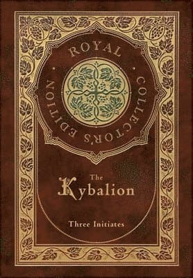 Kybalion (Royal Collector's Edition) (Case Laminate Hardcover with Jacket)