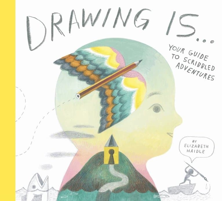 Drawing Is ...