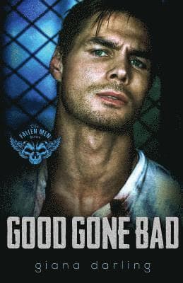 Good Gone Bad