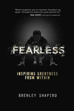 Fearless: Inspiring Greatness From Within