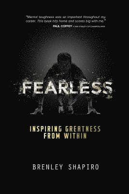 Fearless: Inspiring Greatness From Within