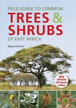 Field Guide to Common Trees and Shrubs of East Africa