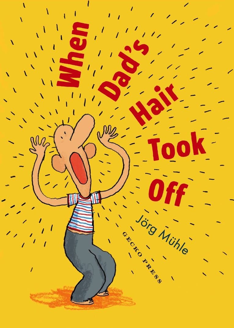 When Dad's Hair Took Off
