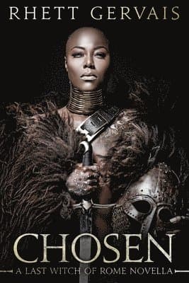 Chosen: A Last Witch of Rome Novella
