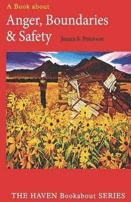 Anger, Boundaries and Safety