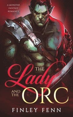 Lady and the Orc