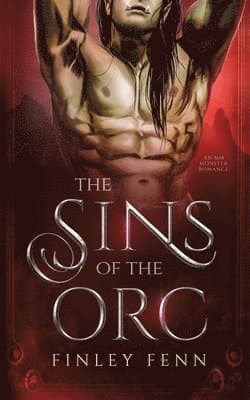 Sins of the Orc