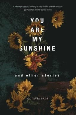 You Are My Sunshine and Other Stories