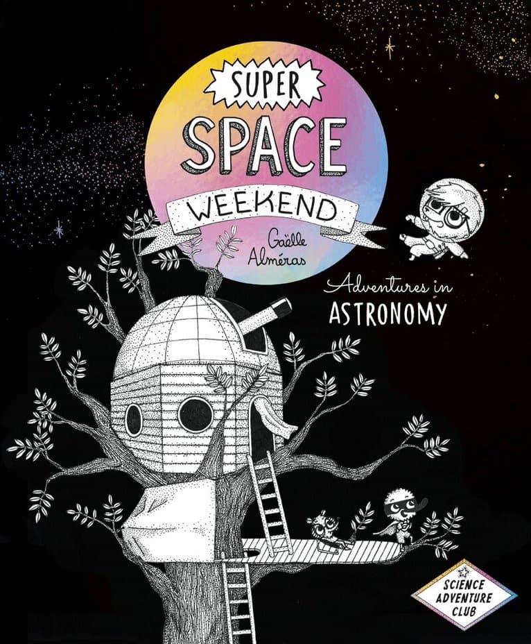 Super Space Weekend