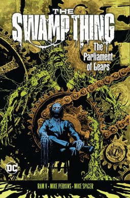 Swamp Thing Volume 3: The Parliament of Gears