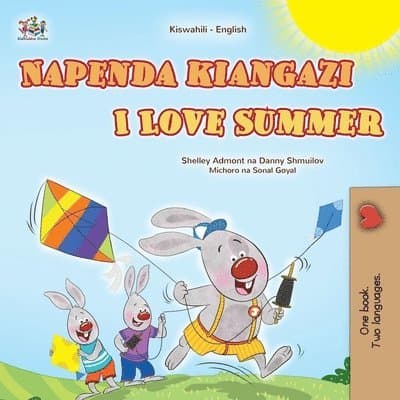 I Love Summer (Swahili English Bilingual Children's Book)