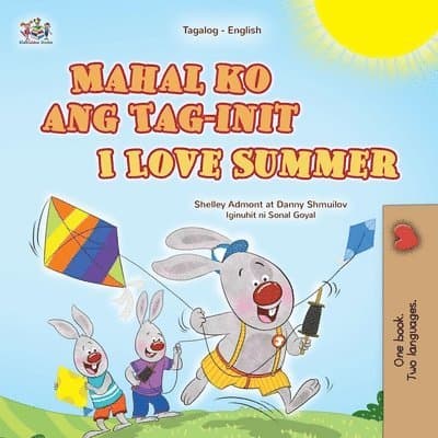 I Love Summer (Tagalog English Bilingual Children's Book)