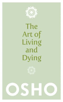 Art of Living and Dying