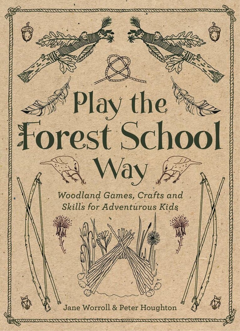 Play the Forest School Way