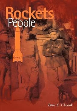 Rockets and People Volume I (NASA History Series. NASA SP-2005-4110)