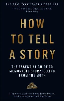 How to Tell a Story