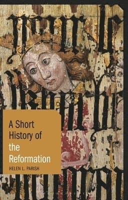 A Short History of the Reformation
