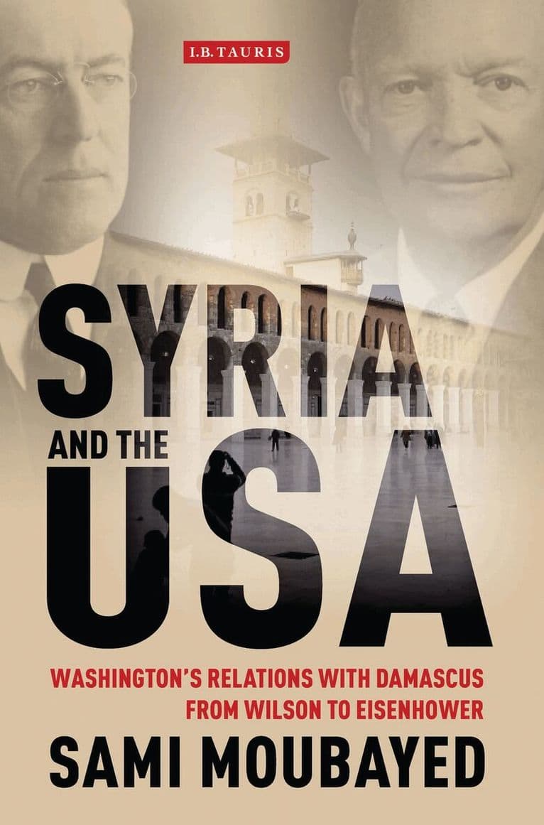 Omslag till boken Syria and the USA av Sami Moubayed
