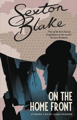 Sexton Blake on the Home Front