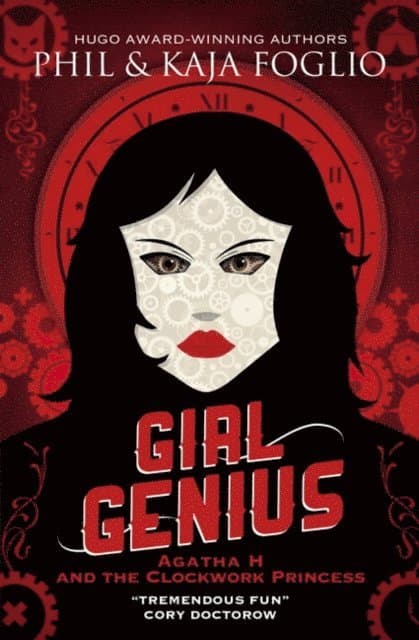 Girl Genius: Agatha H and the Clockwork Princess