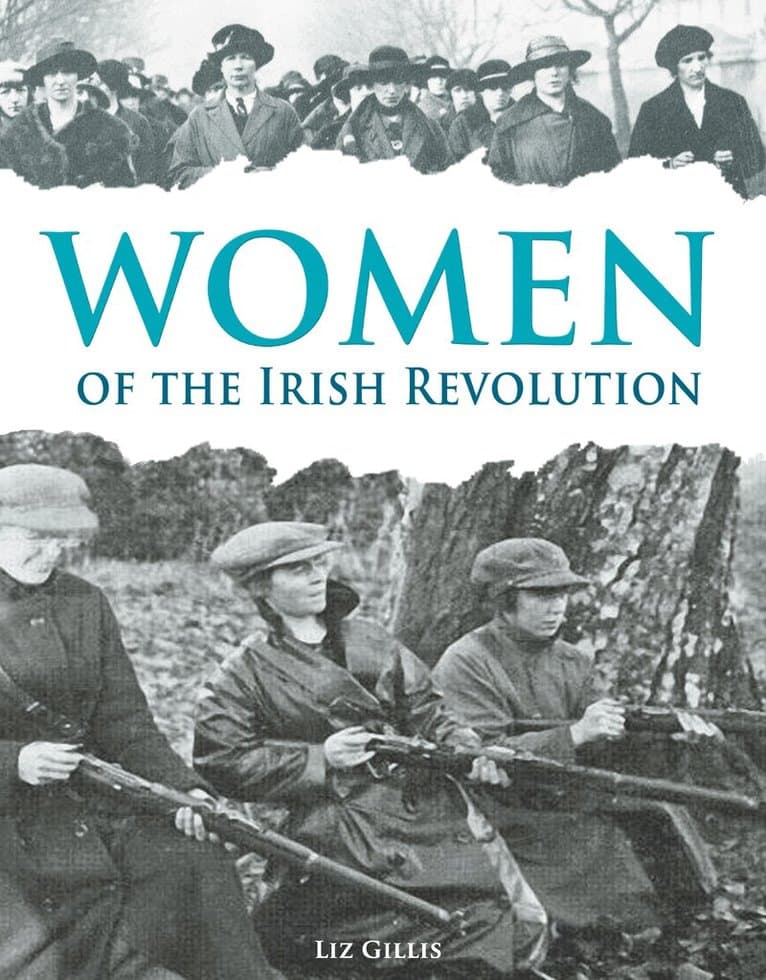 Women of the Irish Revolution