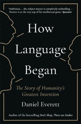 How Language Began