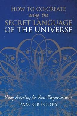 How to Co-Create Using the Secret Language of the Universe
