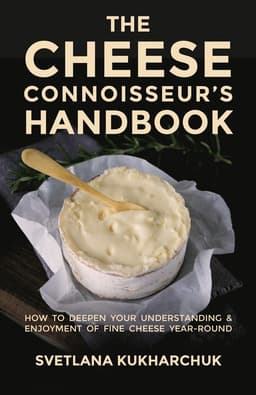 Cheese Connoisseur’s Handbook