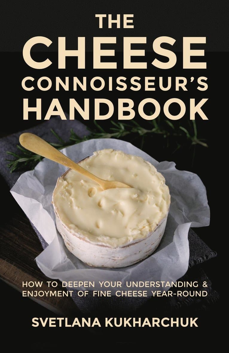 Cheese Connoisseur’s Handbook