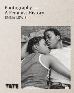Photography – A Feminist History