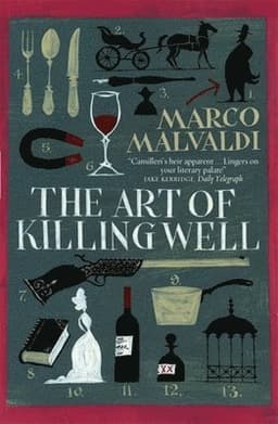 The Art of Killing Well: A Pellegrino Artusi Mystery