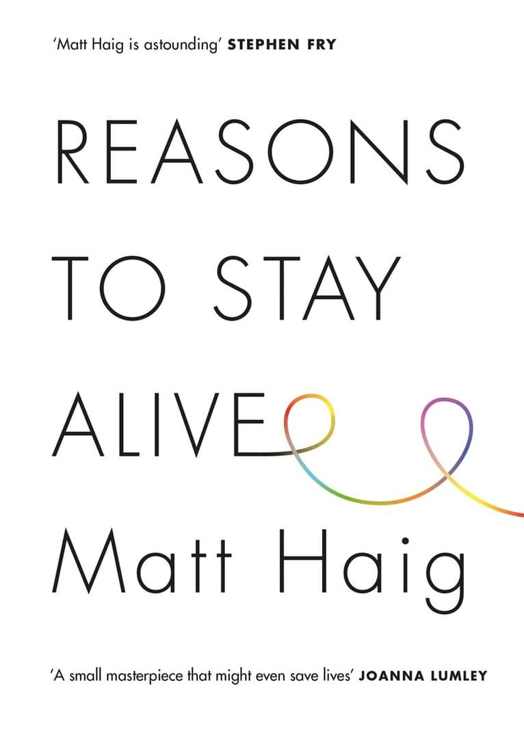 Omslag till boken Reasons to Stay Alive av Matt Haig