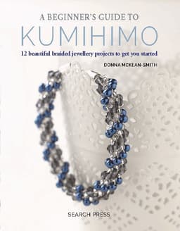 Beginner's Guide to Kumihimo