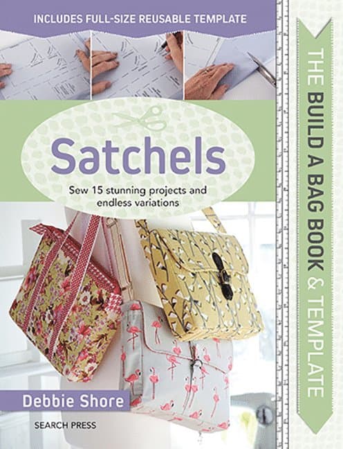 Build a Bag Book: Satchels